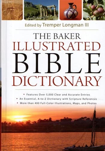 Baker Illustrated Bible Dict
