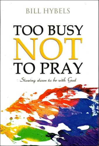 Too Busy Not To Pray MBS