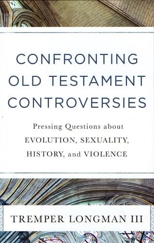 Confronting Old Testament Controversies - Image 1