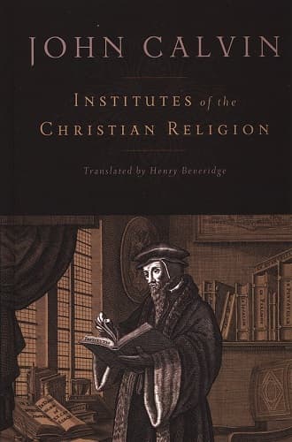 Institute Of The Christian Religion Hardcover