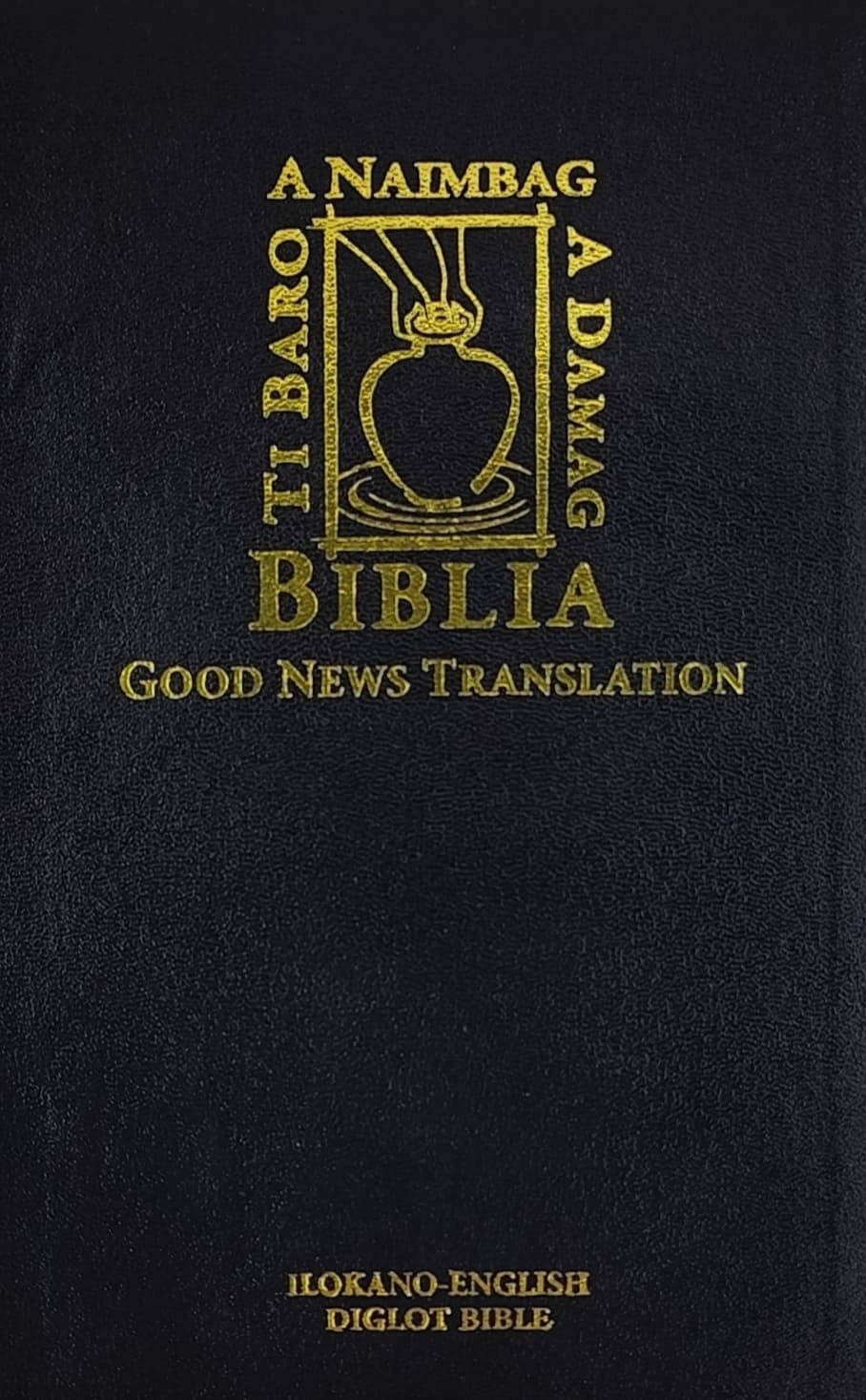 Ilokano-English Diglot Bible (Ti Baro A Naimbag A Damag – Good News Translation)