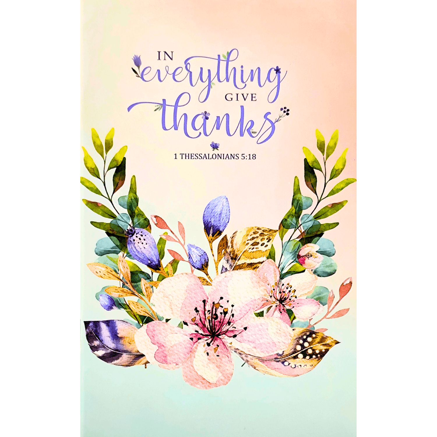 Daily Grace Bible Promises Notebook 1 Thessalonians 5:18