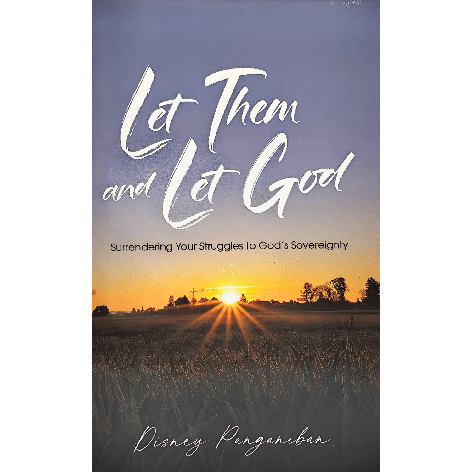 Let Them  And Let God