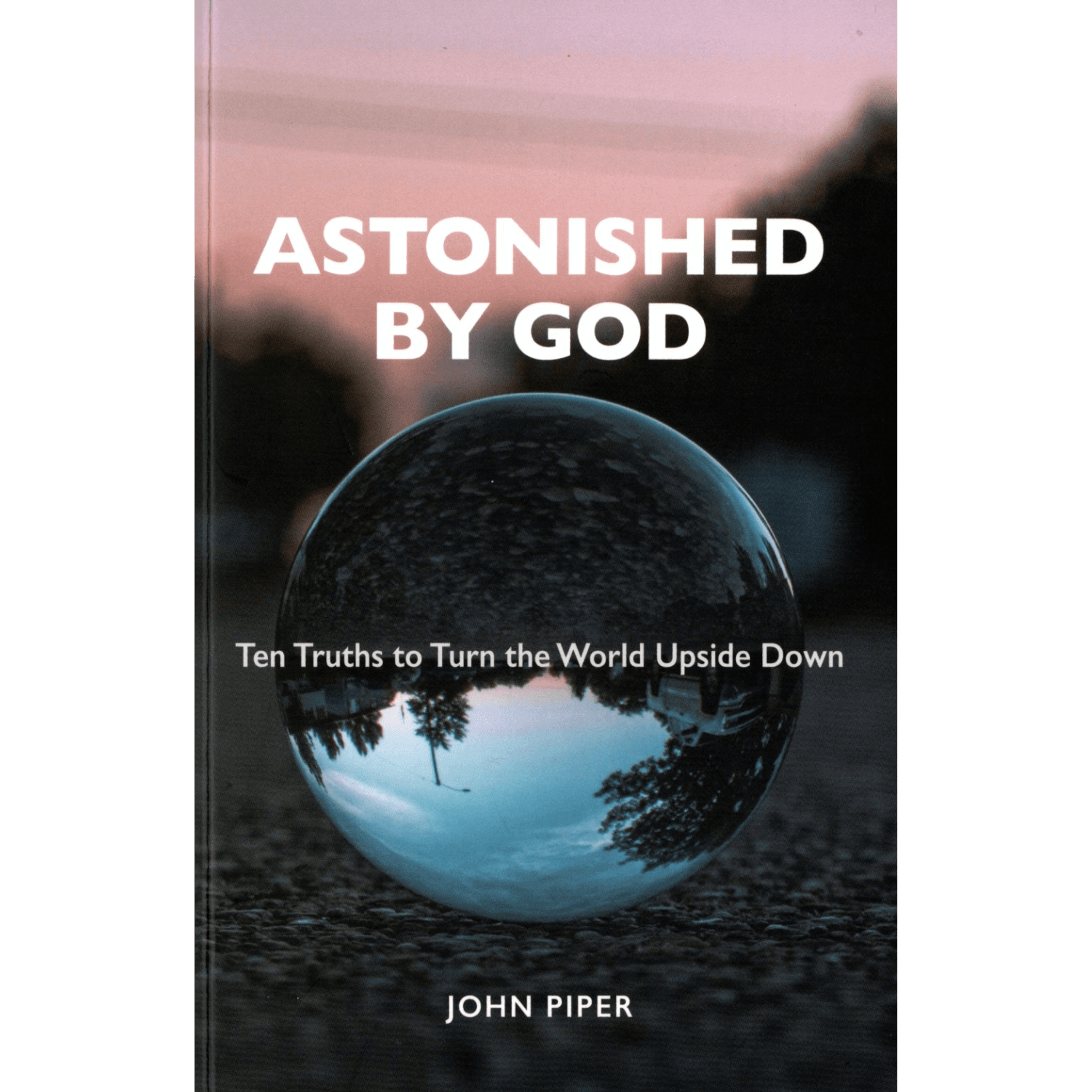 Astonished By God